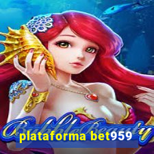 plataforma bet959